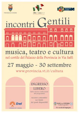 INCONTRI GENTILI: MUSICA, TEATRO, LIBRI, ARTE... IL PROGRAMMA